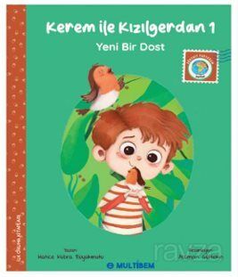 Kerem ile Kızılgerdan 1 / Yeni Bir Dost - 1