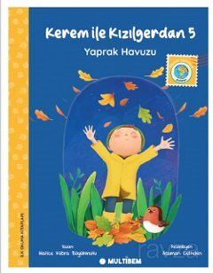 Kerem ile Kızılgerdan 5 / Yaprak Havuzu - 1