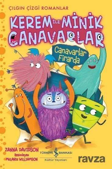 Kerem İle Minik Canavarlar / Canavarlar Firarda - İş Bankası Yayınları