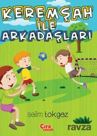 Kerem Şah ile Arkadaşları - Çıra Yayın Grubu - Kampanya