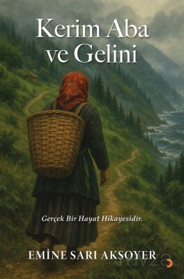 Kerim Aba ve Gelini - 1