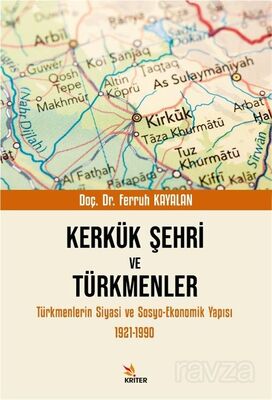 Kerkük Şehri ve Türkmenler - 1