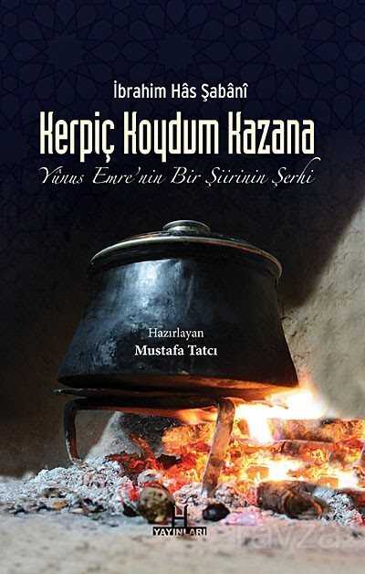 Kerpiç Koydum Kazana - H Yayınları