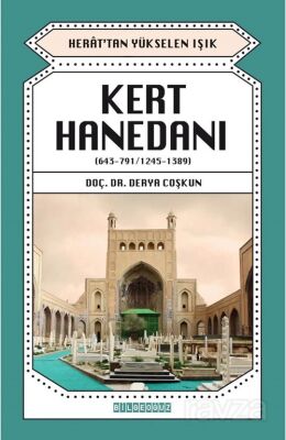 Kert Hanedanı (643-791 / 1245-1389) - 1