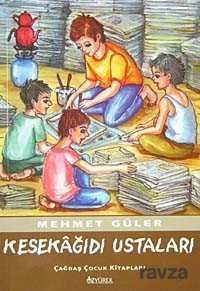 Kesekağıdı Ustaları - Özyürek Yayınevi