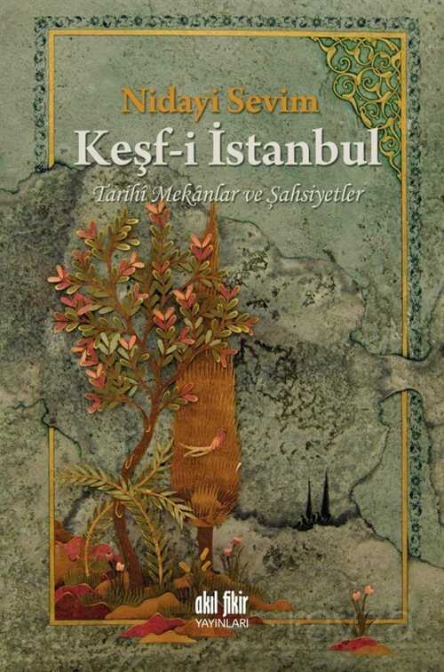Keşf-i İstanbul - Akıl Fikir Yayınları