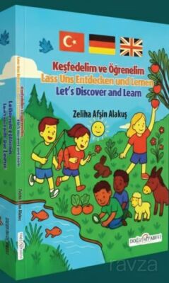 Keşfedelim ve Öğrenelim (Türkçe-İngilizce-Almanca) - 1
