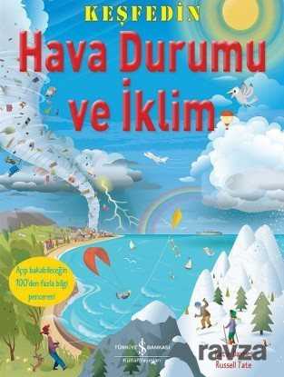 Keşfedin - Hava Durumu ve İklim - İş Bankası Yayınları