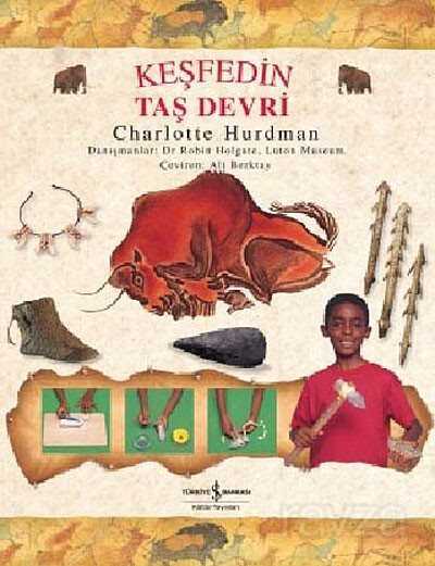Keşfedin / Taş Devri - İş Bankası Yayınları
