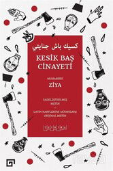 Kesik Baş Cinayeti - Koç Üniversitesi Yayınları