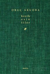 Kesik Esintiler - Metis Yayınları