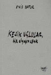 Kesik Uçlular, Bir Elyazısı Cönk - Çolpan Kitap