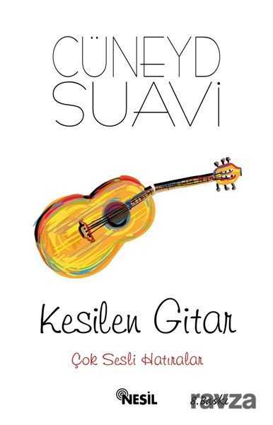 Kesilen Gitar - Nesil Yayınları