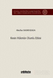 Kesin Hükmün Olumlu Etkisi İstanbul Üniversitesi Hukuk Fakültesi Özel Hukuk Yüksek Lisans Tezleri Di - On İki Levha Yayıncılık