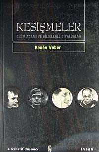 Kesişmeler/ Bilim Adamı ve Bilgelerle Diyologlar - 1