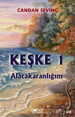 Keşke 1 / Alacakaranlığım - 1