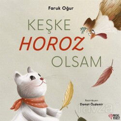 Keşke Horoz Olsam - Masalperest