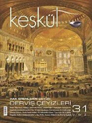Keşkül Sayı:31 / Derviş Çeyizleri - Keşkül Dergisi