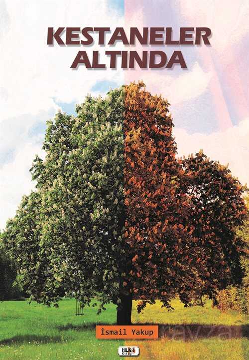 Kestaneler Altında - Tilki Kitap