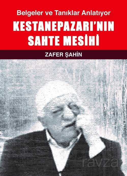 Kestanepazarı'nın Sahte Mesihi - 1