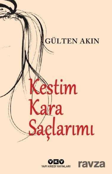 Kestim Kara Saçlarımı - Yapı Kredi Yayınları