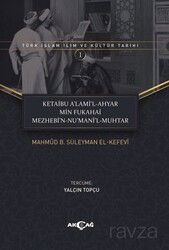Ketaibu Alamil-Ahyar Min Fukahai Mezhebin-Numanil-Muhtar - Akçağ Yayınları