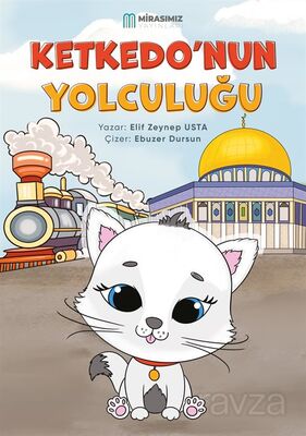 Ketkedo'nun Yolculuğu - 1