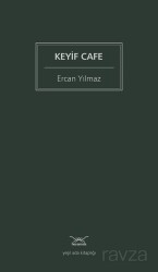 Keyif Cafe - Heyamola Yayınları
