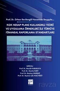 KGK Hesap Planı Kullanımlı Teori Ve Uygulama Örnekleri İle Türkiye Finansal Raporlama Standartları - 1