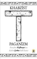 Khabzist Paganizm - Ganeşa Yayınevi