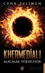 Khermedialı Alacalar Yükseliyor - Dorlion Yayınevi