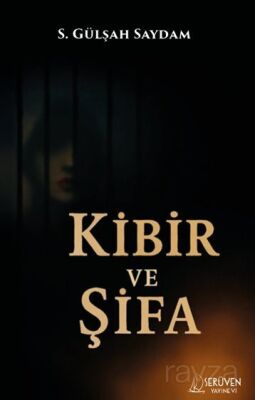 Kibir ve Şifa - 1