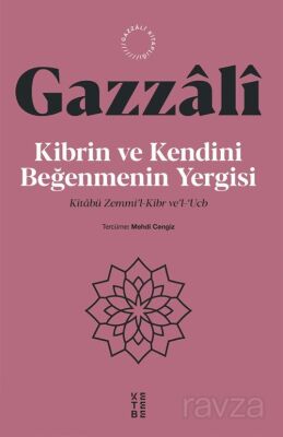 Kibrin ve Kendini Beğenmenin Yergisi - 1