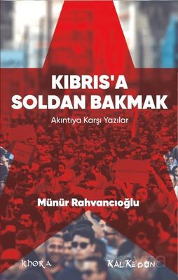 Kıbrıs'a Soldan Bakmak - 1