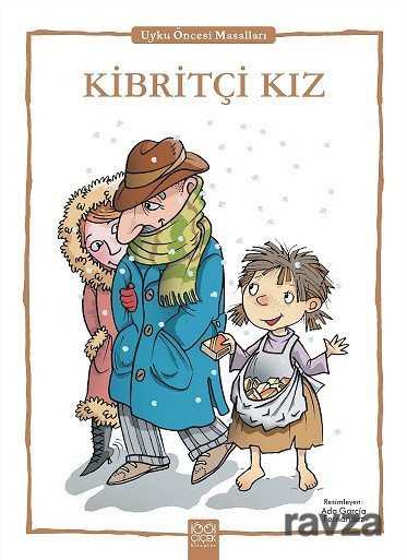 Kibritçi Kız / Uyku Öncesi Masalları Serisi - 1001 Çiçek Kitaplar