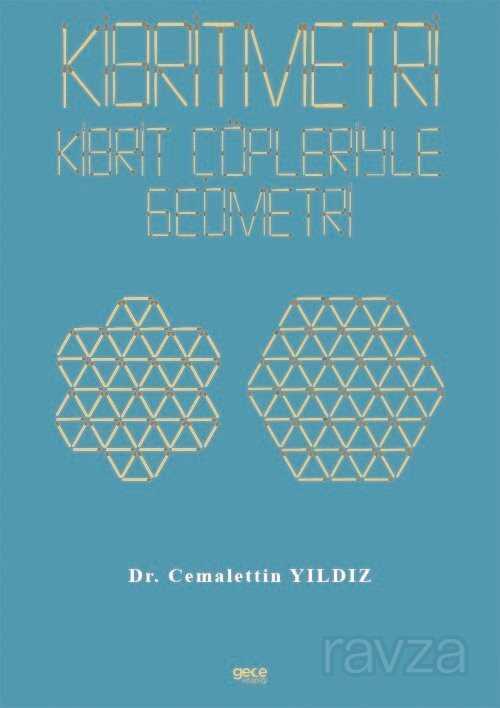 Kibritmetri: Kibrit Çöpleriyle Geometri - Gece Kitaplığı