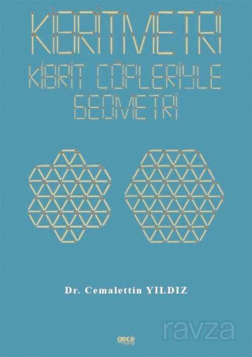 Kibritmetri: Kibrit Çöpleriyle Geometri - 1