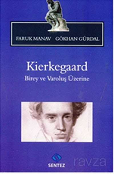 Kierkegaard - Sentez Yayım ve Dağıtım (Bursa)