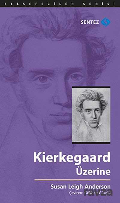 Kierkegaard Üzerine - 1