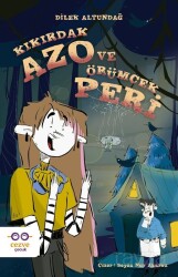 Kıkırdak Azo ve Örümcek Peri - Cezve Çocuk