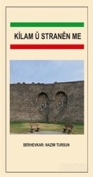 Kilam û Stranên Me - Özgürlük Yolu Vakfı Yayınları