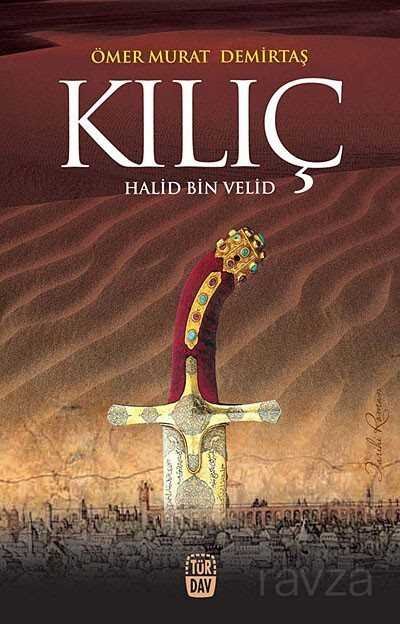 Kılıç - Halid Bin Velid - 3