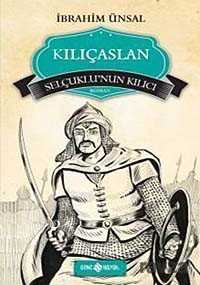 Kılıçaslan -Selçuklu'nun Kılıcı / Bizim Kahramanlarımız 10 - Genç Hayat