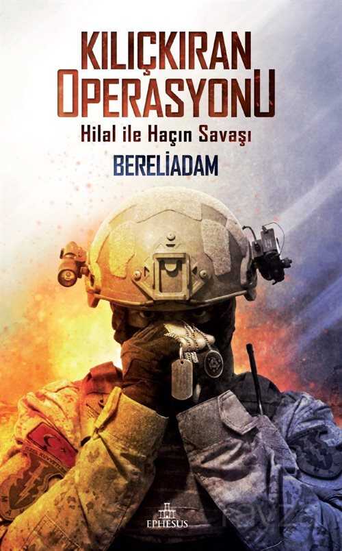 Kılıçkıran Operasyonu - Ephesus Yayınları