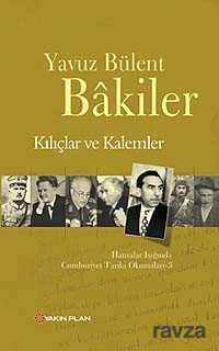 Kılıçlar ve Kalemler - Yakın Plan Yayınları