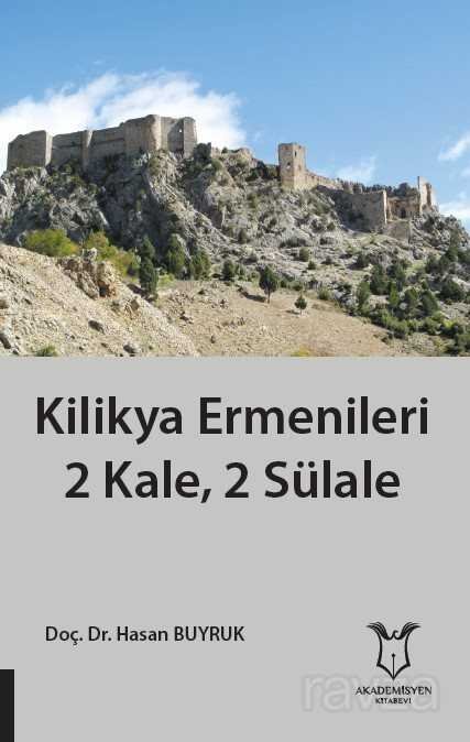 Kilikya Ermenileri 2 Kale, 2 Sülale - 1