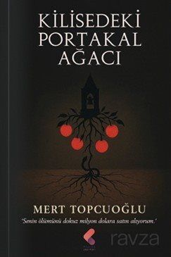 Kilisedeki Portakal Ağacı - 1