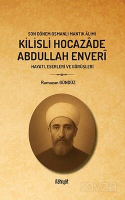 Kilisli Hocazade Abdullah Enveri - 1