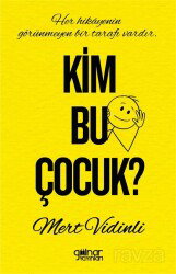 Kim Bu Çocuk? - Gülnar Yayınları