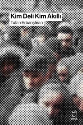 Kim Deli Kim Akıllı - 1